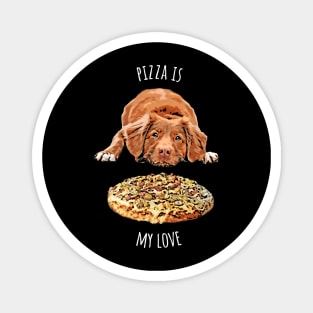 Pizza Is My Love Magnet